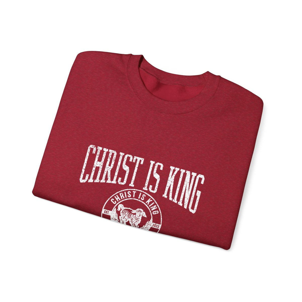 Christ Is King - Sweatshirt